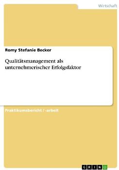 Qualitätsmanagement als unternehmerischer Erfolgsfaktor