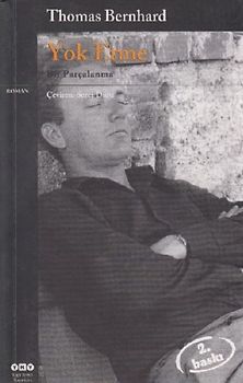 Yok Etme; Bir Parcalanma