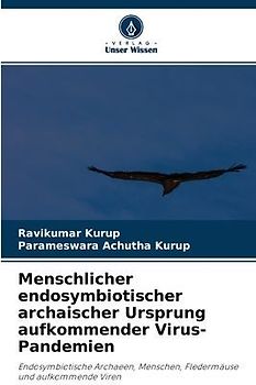 Menschlicher endosymbiotischer archaischer Ursprung aufkommender Virus-Pandemien