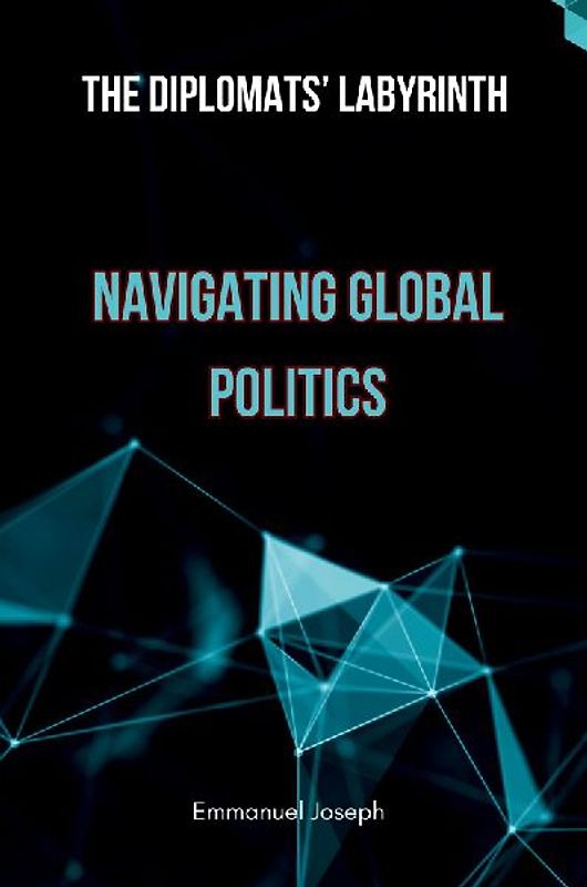 The Diplomats' Labyrinth