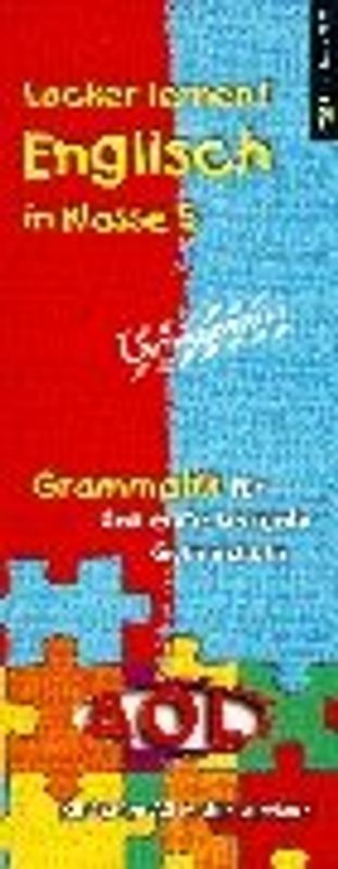 Locker lernen! Englisch in Klasse 5 Grammatik. Für das erste Lernjahr Gymnasium