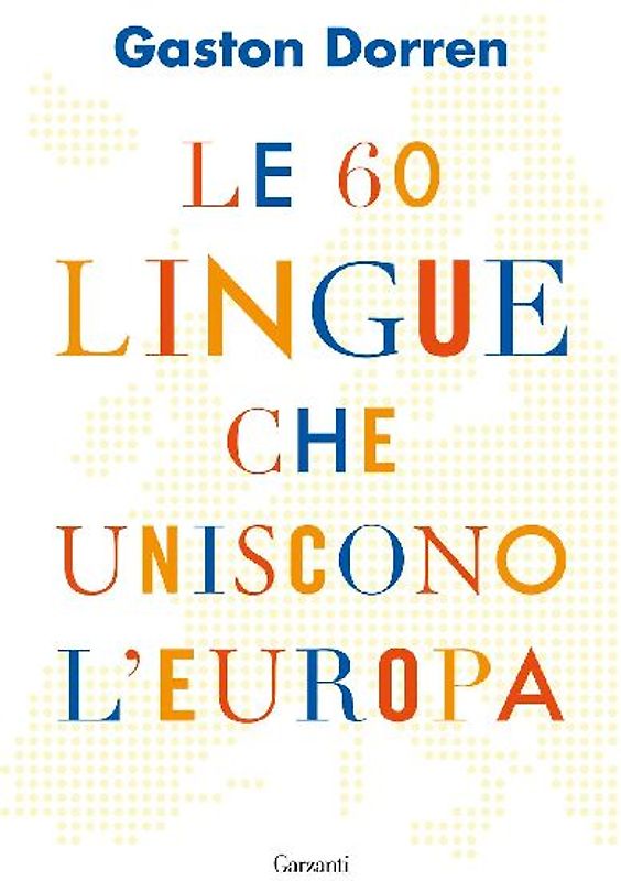 Le 60 lingue che uniscono l'Europa
