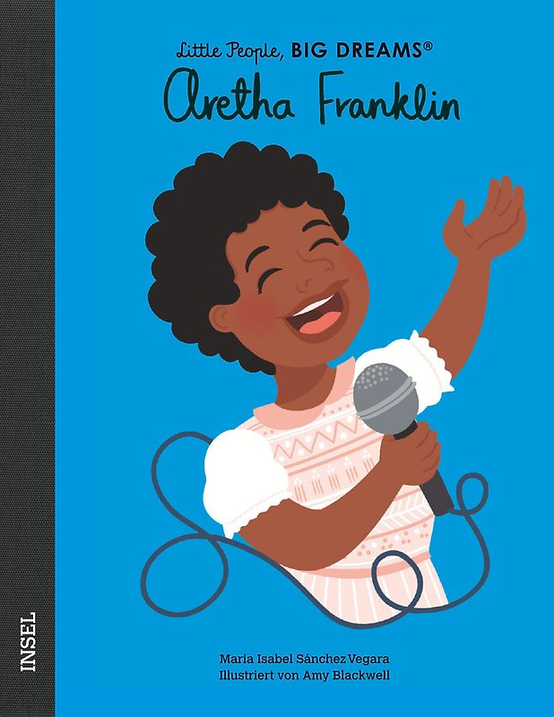 Aretha Franklin – Little People, BIG DREAMS (Deutsche Ausgabe)