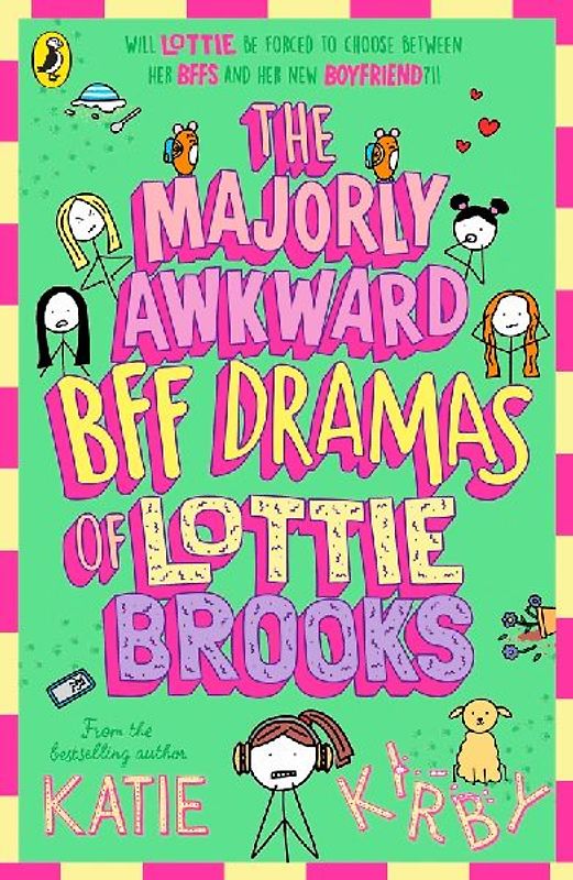 The Majorly Awkward BFF Dramas of Lottie Brooks