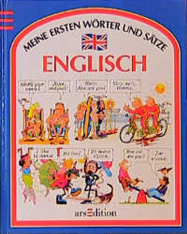 Meine ersten Wörter und Sätze: Englisch / Meine ersten Wörter und Sätze Englisch. Sprachführer