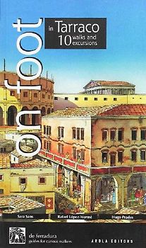 On foot in Tarraco.
