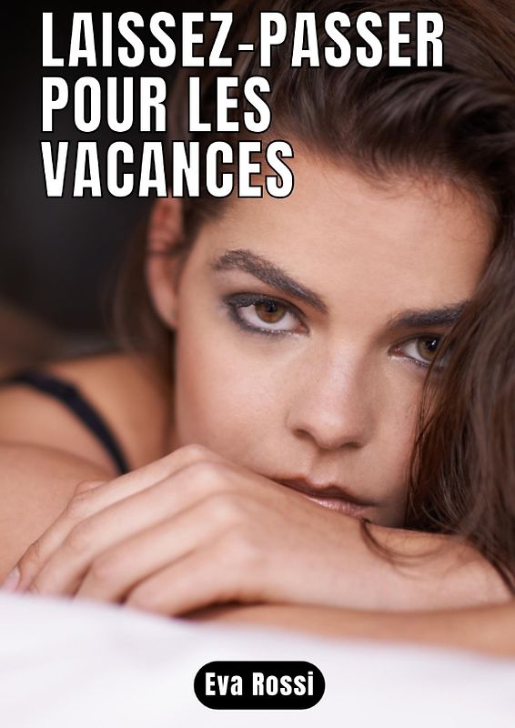 Laissez-passer pour les vacances