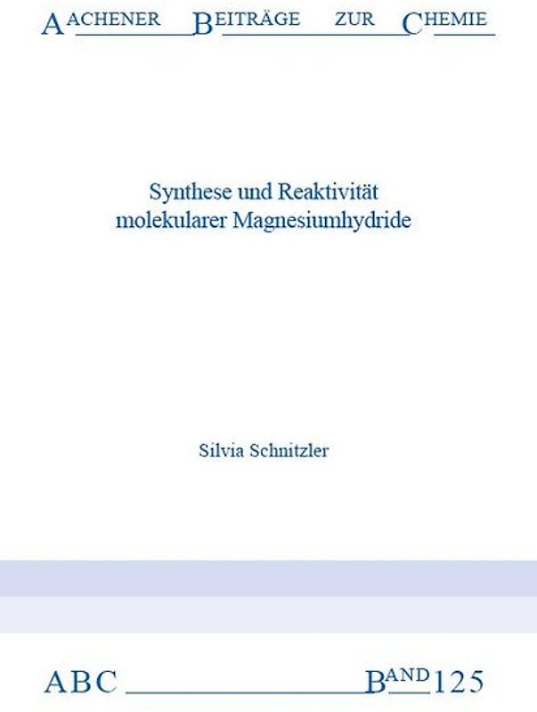 Synthese und Reaktivität molekularer Magnesiumhydride