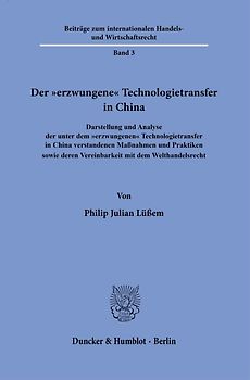 Der "erzwungene" Technologietransfer in China