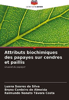Attributs biochimiques des papayes sur cendres et paillis