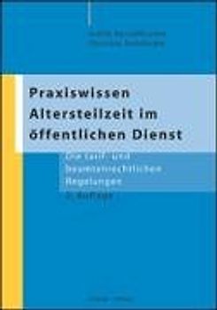 Praxiswissen Altersteilzeit im öffentlichen Dienst