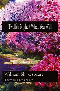 Twelfth Night / What You Will