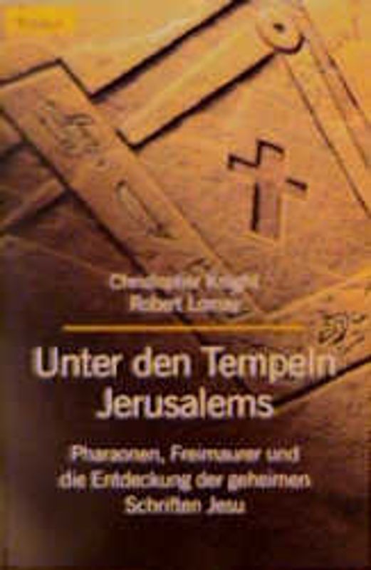 Unter den Tempeln Jerusalems