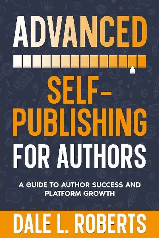 Advanced Self-Publishing for Authors