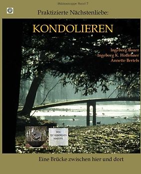 Praktizierte Nächstenliebe: Kondolieren