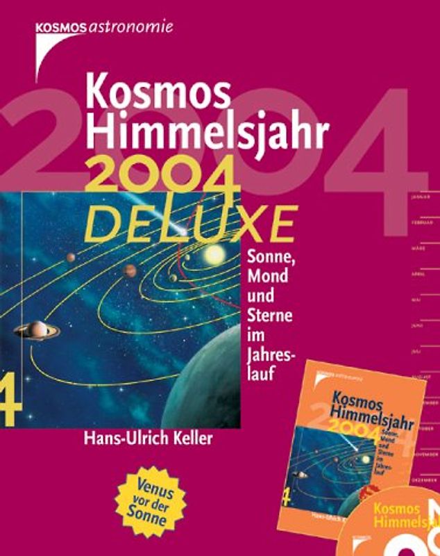 Kosmos Himmelsjahr 2004 de Luxe. Sonne, Mond und Sterne im Jahreslauf