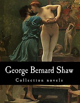George Bernard Shaw, Collection novels