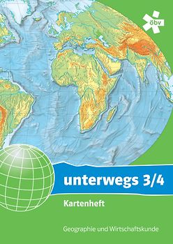 unterwegs. Geographie und Wirtschaftskunde 3/4, Kartenheft