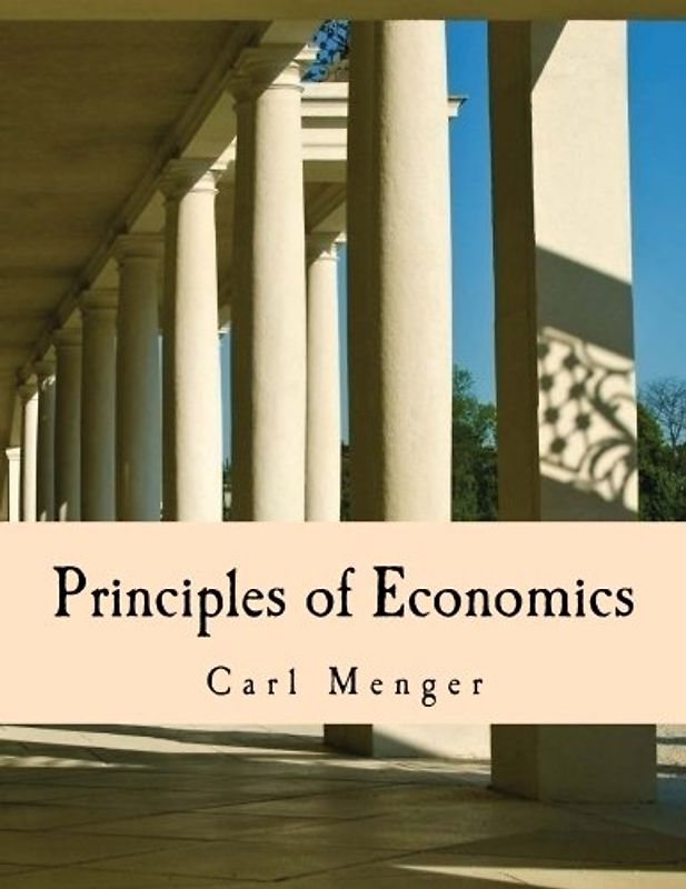 Principles of Economics (Large Print Edition)