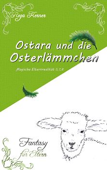 Ostara und die Osterlämmchen
