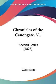 Chronicles of the Canongate. V1