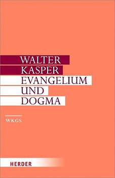 Evangelium und Dogma