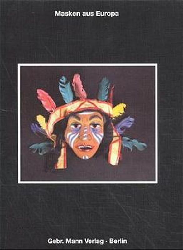 Masken aus Europa