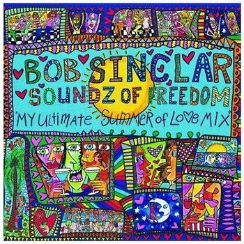 Bob Sinclar - Soundz of Freedom