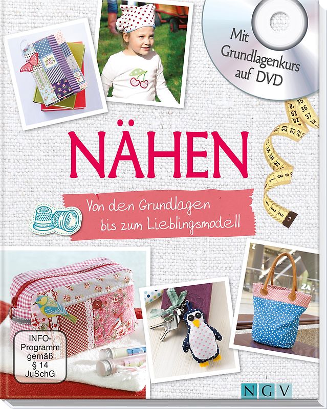 Nähen - Mit Grundlagenkurs auf DVD