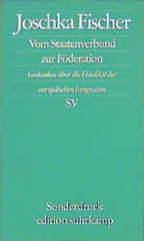 Vom Staatenverbund zur Föderation