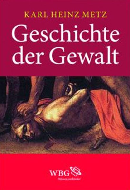 Geschichte der Gewalt
