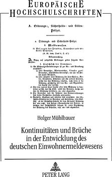 Kontinuitäten und Brüche in der Entwicklung des deutschen Einwohnermeldewesens