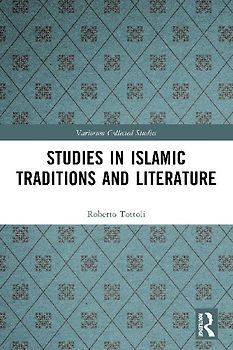 Studies in Islamic Traditions and Literature