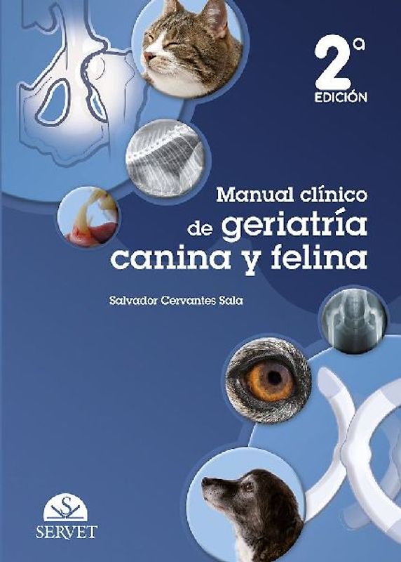 Manual Clinico de Geriatria Canina / Salvador Cervantes Sala