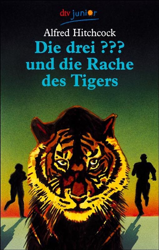 Die drei ??? und die Rache des Tigers