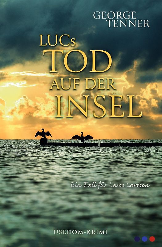 LUCs Tod auf der Insel