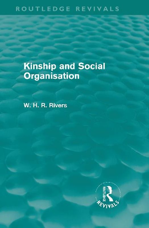 Kinship and Social Organisation (Routledge Revivals)