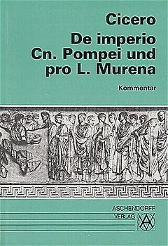 De imperio Cn. Pompei und pro L. Murena