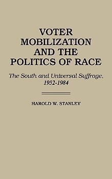 Voter Mobilization and the Politics of Race