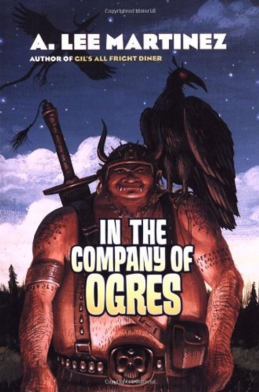 In the Company of Ogres - Martinez, A. Lee