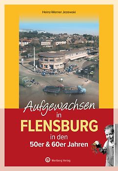Aufgewachsen in Flensburg