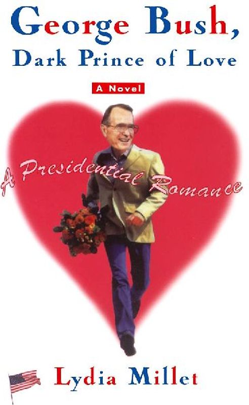 George Bush, Dark Prince of Love
