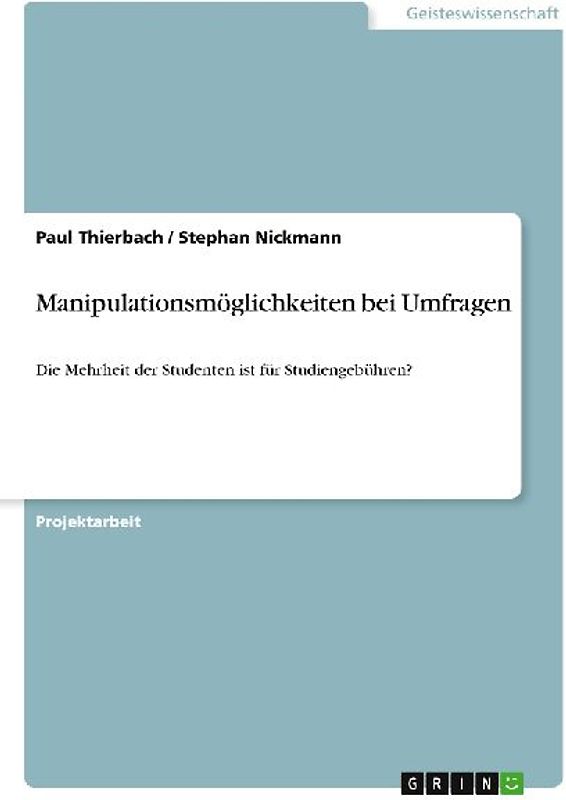 Manipulationsmöglichkeiten bei Umfragen