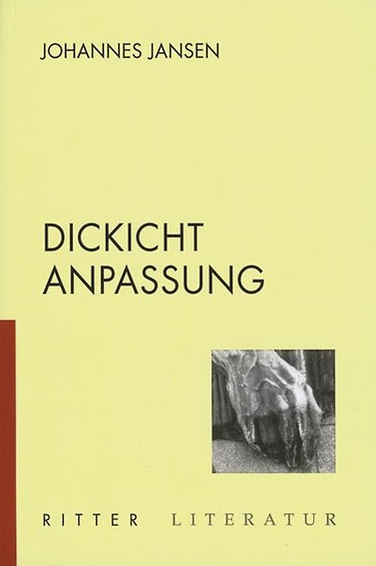 Dickicht. Anpassung