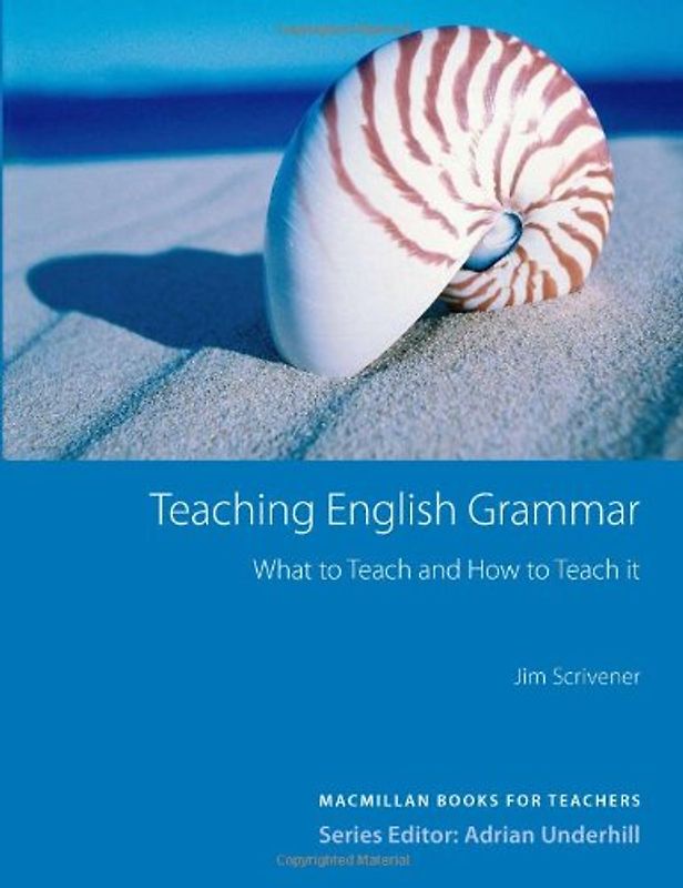 MBT; Teaching English Grammar - Scrivener, Jim