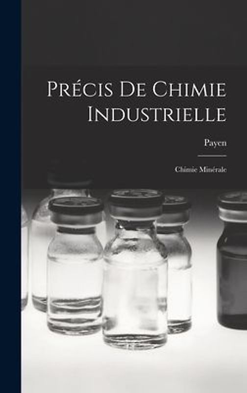 Précis De Chimie Industrielle: Chimie Minérale