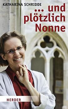 ... und plötzlich Nonne