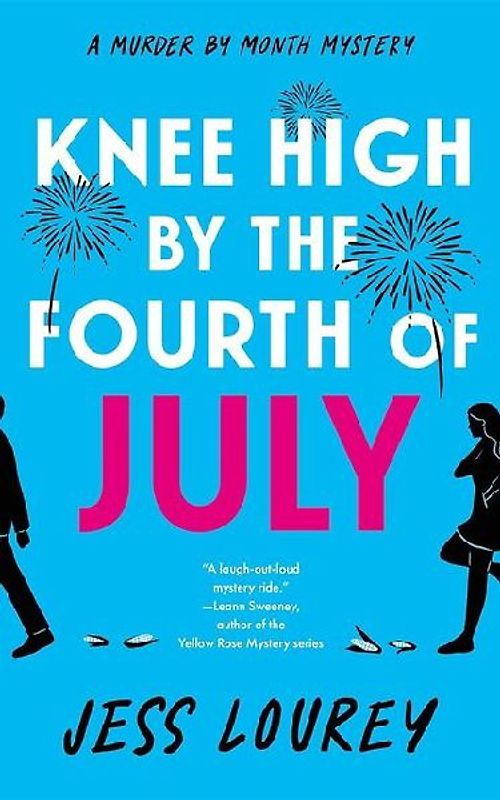 Knee High by the Fourth of July
