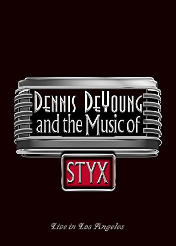 Dennis de Young - And The Mystic Of Styx/Live In Los Angeles Blu-ray Disc
