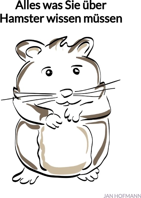 Alles was Sie über Hamster wissen müssen